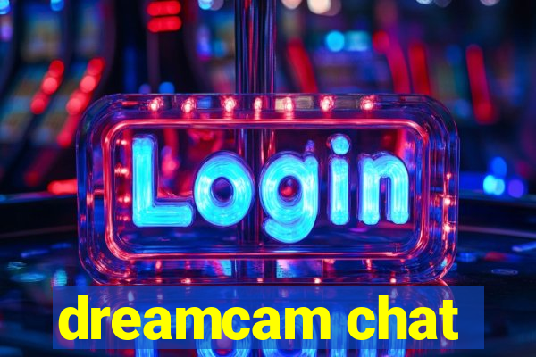 dreamcam chat